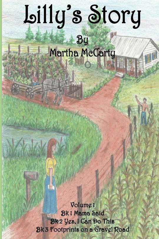 Lilly's Story: Books One, Two, & Three of Lilly's Story