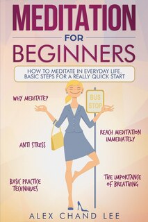 Meditation for Beginners: Easy Guide to Begin Meditation