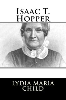Front cover_Isaac T. Hopper