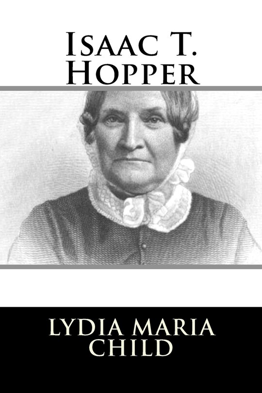 Front cover_Isaac T. Hopper