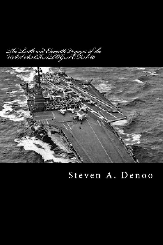 Front cover_The Tenth and Eleventh Voyages of the USS SARATOGA CVA-60