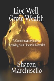 Front cover_Live Well, Grow Wealth