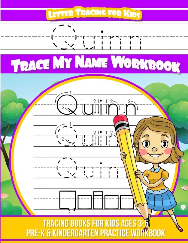 Couverture_Quinn Letter Tracing for Kids Trace my Name Workbook