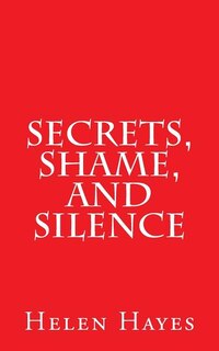 Couverture_Secrets, Shame, and Silence