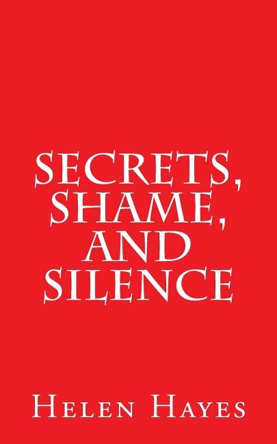 Couverture_Secrets, Shame, and Silence