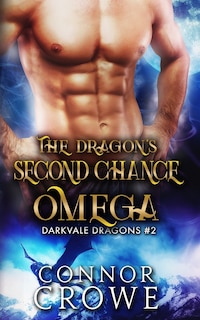 Front cover_The Dragon's Second Chance Omega