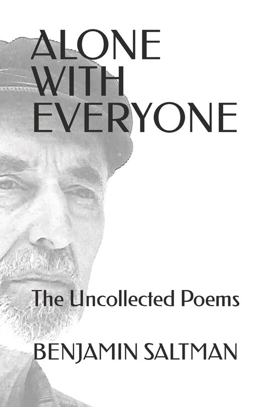 Alone With Everyone: The Uncollected Poems
