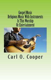 Gospel Music: Religious Music With Instruments