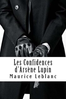 Front cover_Les Confidences d'Arsène Lupin