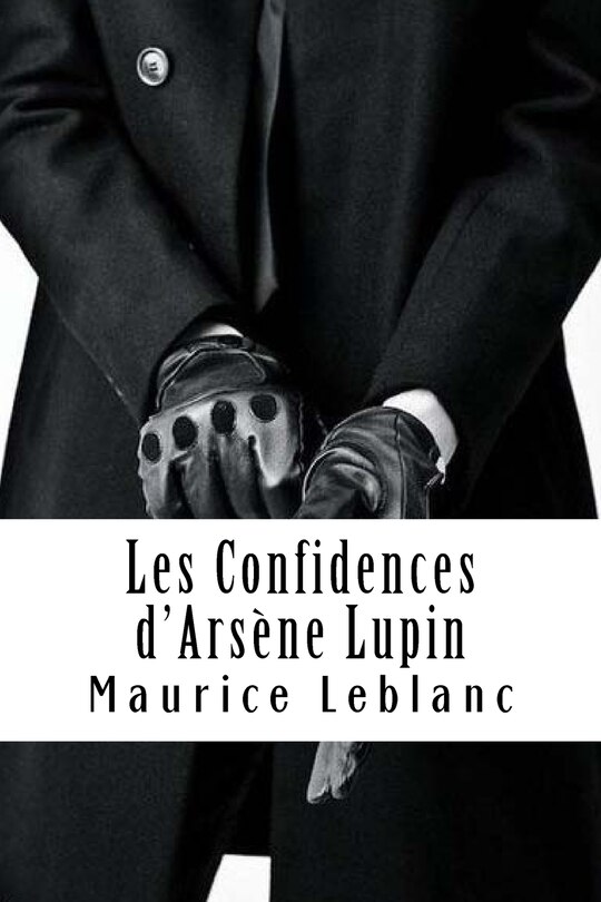 Front cover_Les Confidences d'Arsène Lupin