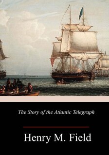 Couverture_The Story of the Atlantic Telegraph