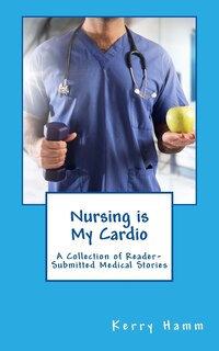 Front cover_Nursing is My Cardio