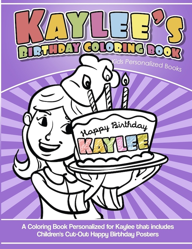 Front cover_Kaylee's Birthday Coloring Book Kids Personalized Books