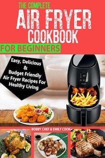Couverture_The Complete Air Fryer Cookbook For Beginners