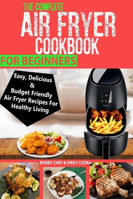 Couverture_The Complete Air Fryer Cookbook For Beginners
