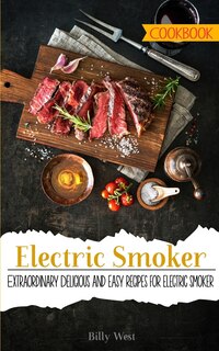 Front cover_Electric Smoker Cookbook
