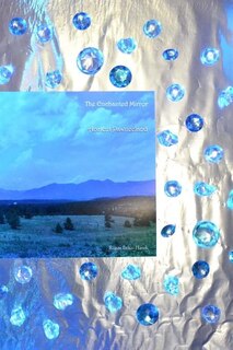 The Enchanted Mirror: Ancient Pawneeland