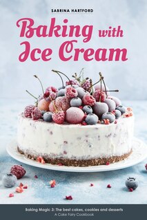 Front cover_Baking with Ice Cream