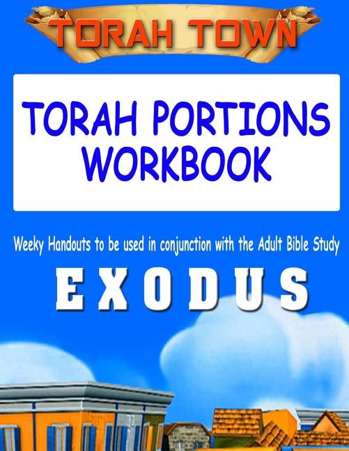 Couverture_Torah Town Torah Portions Workbook EXODUS