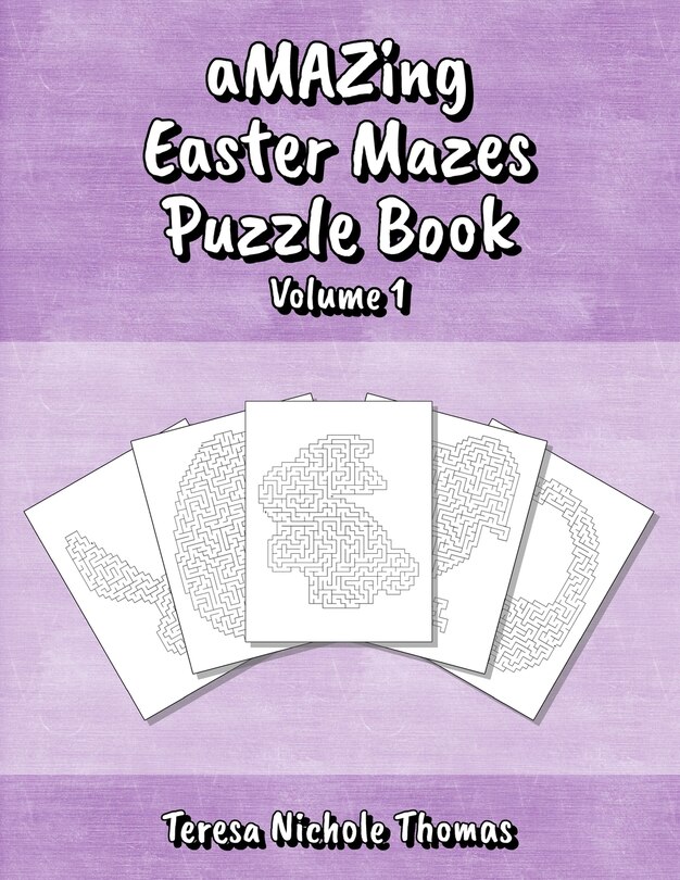 Front cover_aMAZing Easter Mazes Puzzle Book - Volume 1