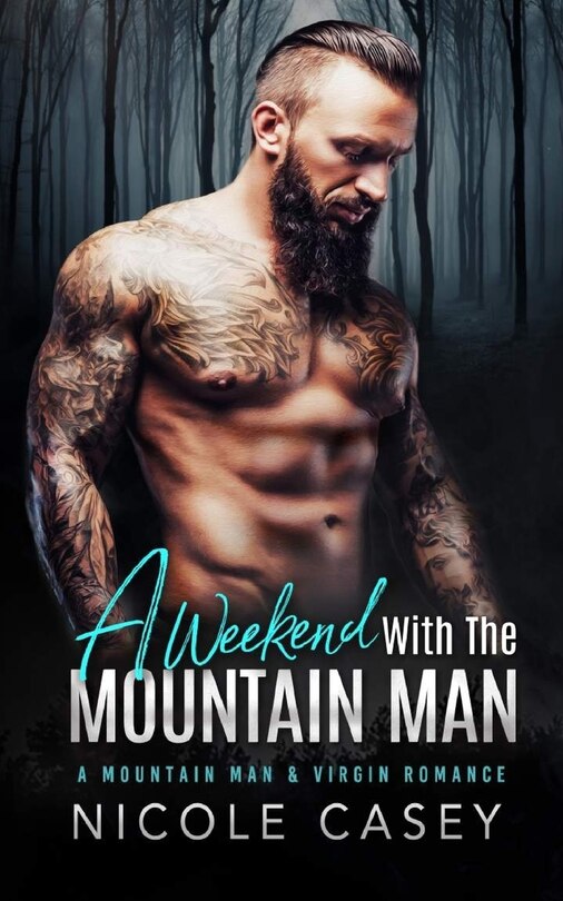 A Weekend with the Mountain Man