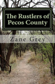 The Rustlers of Pecos County