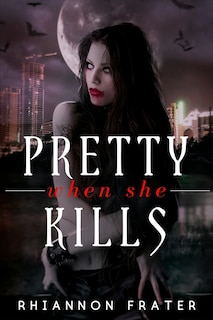 Front cover_Pretty When She Kills