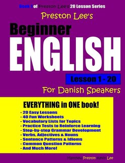 Couverture_Preston Lee's Beginner English Lesson 1 - 20 For Danish Speakers