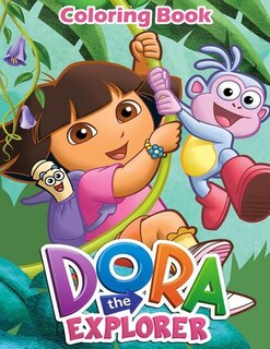 Dora The Explorer: Coloring Book For Kids And Adults, Activity Book, Great Starter Book For Children