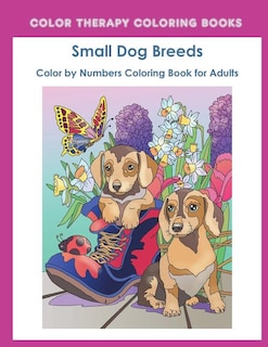 Front cover_Color by Numbers Adult Coloring Book of Small Breed Dogs
