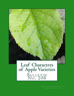 Leaf Characters of Apple Varieties: Bulletin No. 208