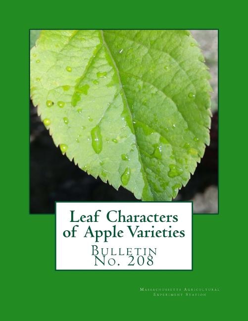 Leaf Characters of Apple Varieties: Bulletin No. 208
