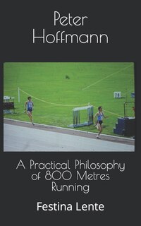 Couverture_A Practical Philosophy of 800 Metres Running