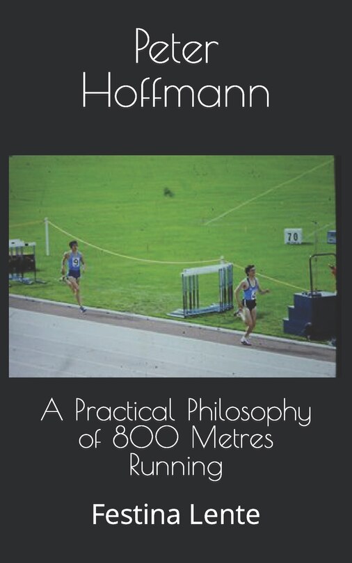 Couverture_A Practical Philosophy of 800 Metres Running