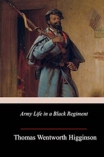 Front cover_Army Life in a Black Regiment