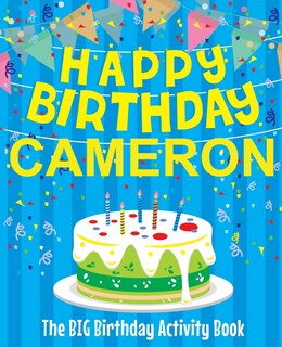 Front cover_Happy Birthday Cameron - The Big Birthday Activity Book