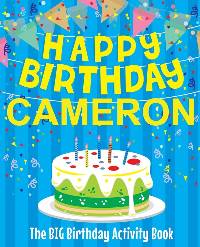 Front cover_Happy Birthday Cameron - The Big Birthday Activity Book