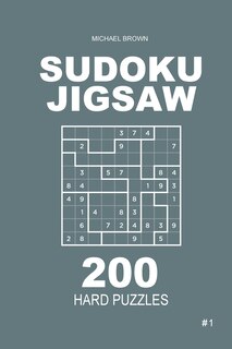 Front cover_Sudoku Jigsaw - 200 Hard Puzzles 9x9 (Volume 1)