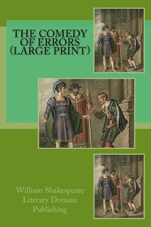 Front cover_The Comedy Of Errors (Large Print)