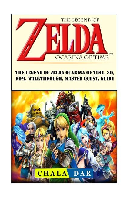 Front cover_The Legend of Zelda Ocarina of Time, 3D, Rom, Walkthrough, Master Quest, Guide