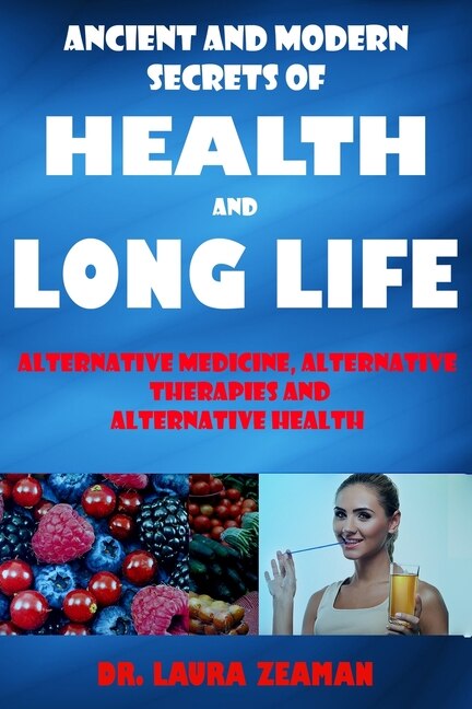 Couverture_Ancient and Modern Secrets of Health and Long Life