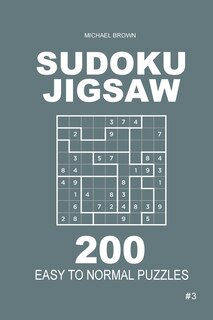 Front cover_Sudoku Jigsaw - 200 Easy to Normal Puzzles 9x9 (Volume 3)