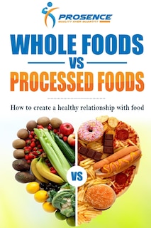 Front cover_Whole Foods vs. Processed Foods