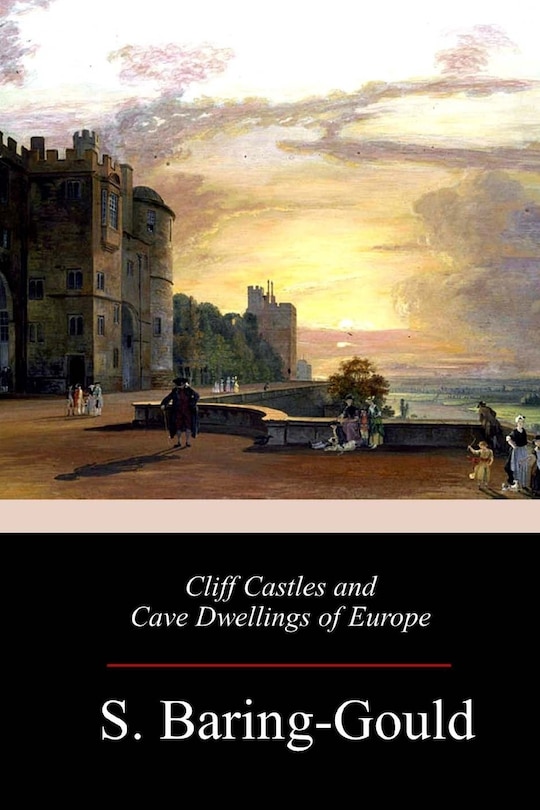 Front cover_Cliff Castles and Cave Dwellings of Europe