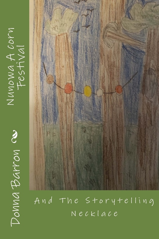 Nunowa A corn Festival: And The Storytelling Necklace