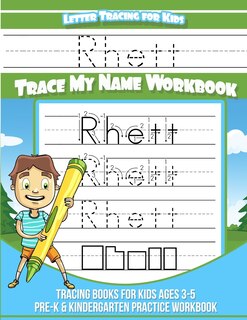 Front cover_Rhett Letter Tracing for Kids Trace my Name Workbook