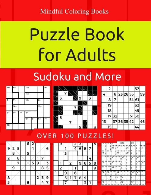 Puzzle Book for Adults: Killer Sudoku, Kakuro, Numbricks and Other Math Puzzles for Adults