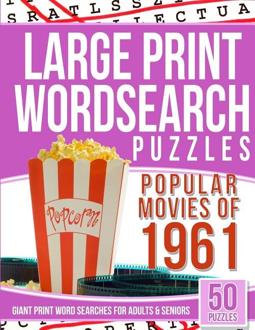 Front cover_Large Print Wordsearch Top 50 Movies of the 1961