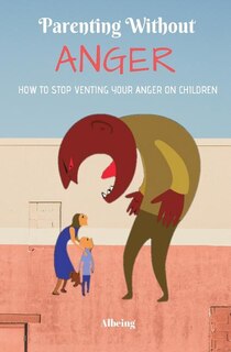 Front cover_Parenting Without Anger