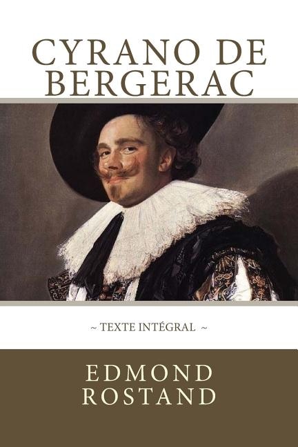 Cyrano de Bergerac, texte intégral: Avec indentation des répliques pour mettre en valeur les rimes